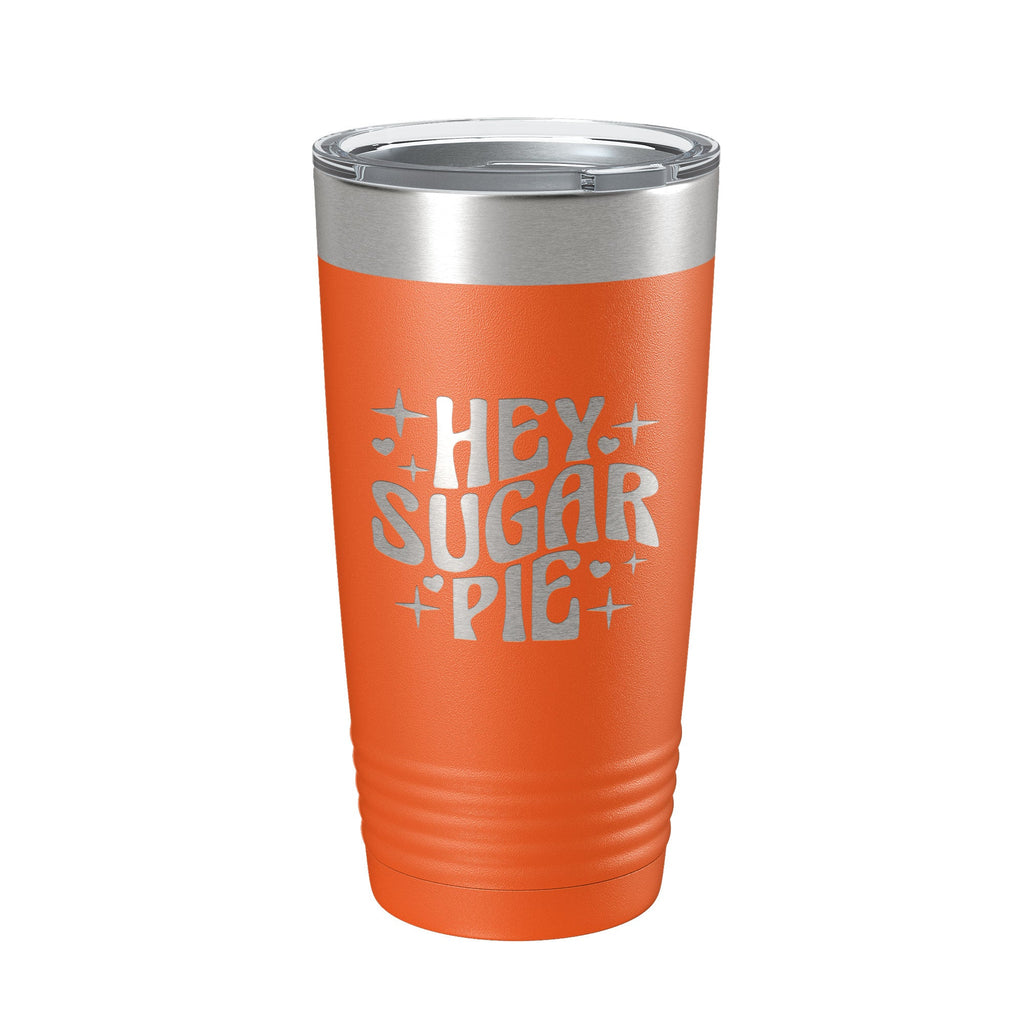 Hey Sugar Pie Tumbler Valentine's Day Travel Mug Gift Insulated Laser Engraved Coffee Cup Retro 20 oz-4